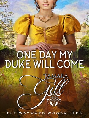cover image of One Day My Duke Will Come
